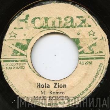 Max Romeo - Hola Zion