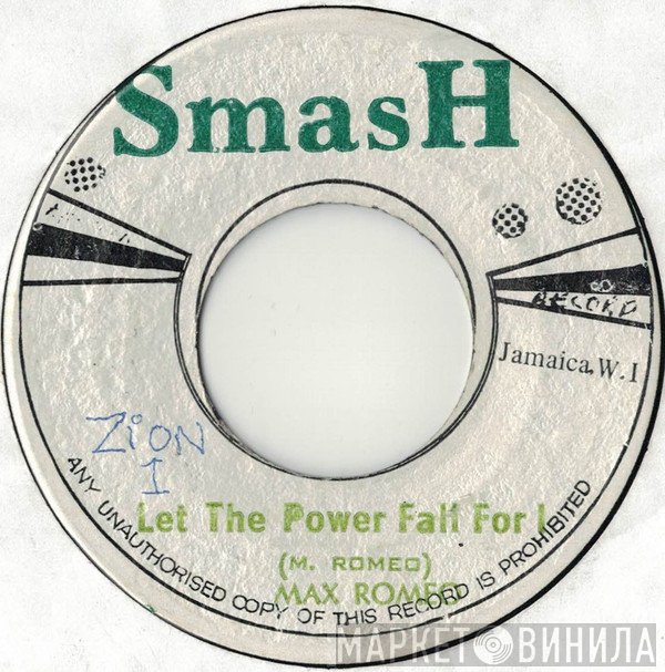 Max Romeo  - Let The Power Fall For I