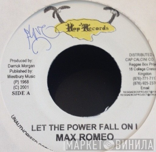 Max Romeo  - Let The Power Fall On I