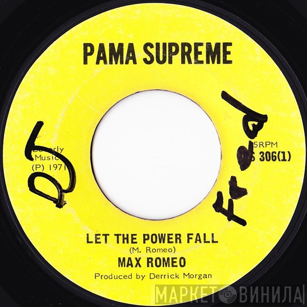 Max Romeo  - Let The Power Fall