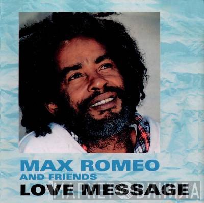 Max Romeo  - Love Message