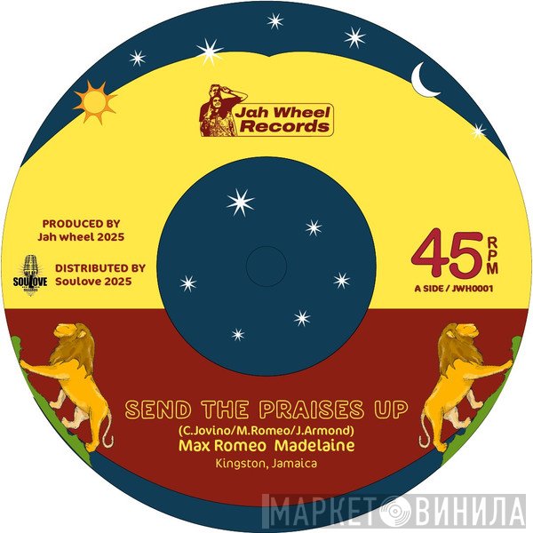 Max Romeo, Madelaine  - Send The Praises Up