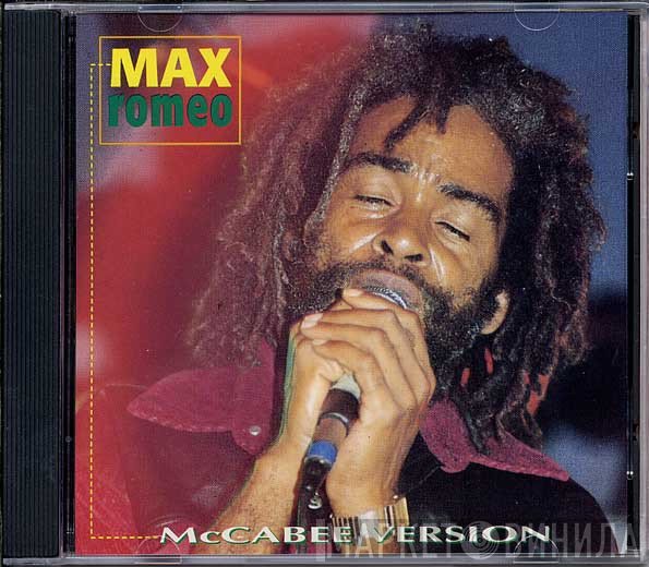Max Romeo  - McCabee Version