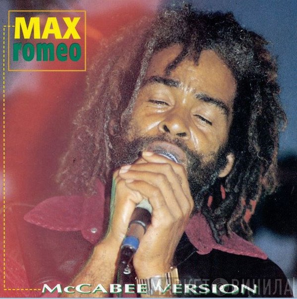Max Romeo  - McCabee Version
