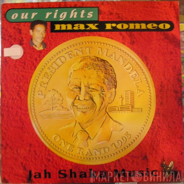 Max Romeo  - Our Rights