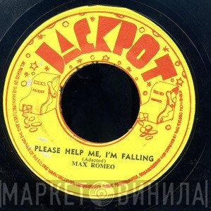 Max Romeo  - Please Help Me, I'm Falling