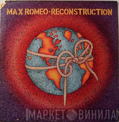 Max Romeo  - Reconstruction