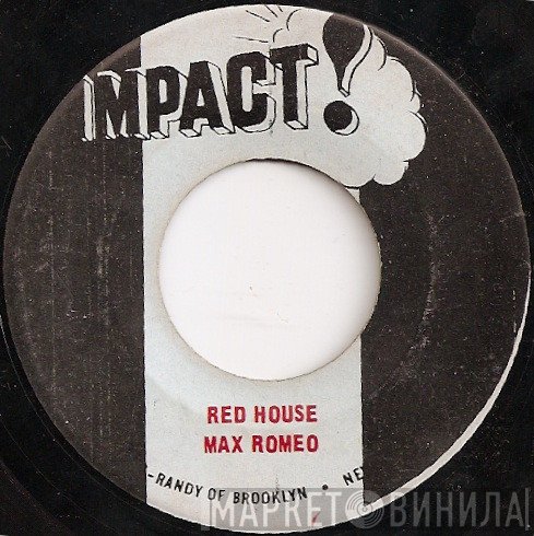Max Romeo  - Red House