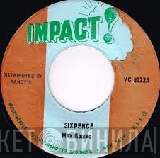 Max Romeo  - Sixpence