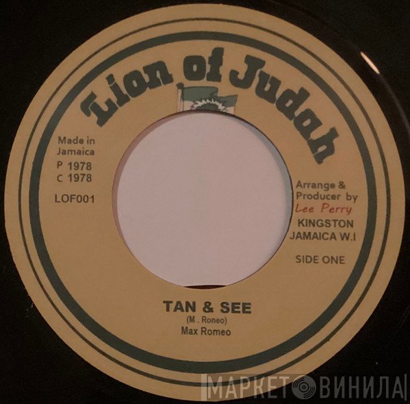 Max Romeo - Tan & See