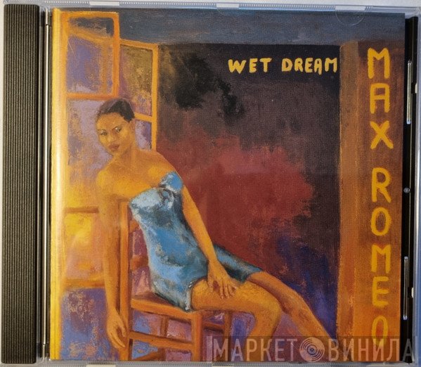 Max Romeo  - Wet Dream