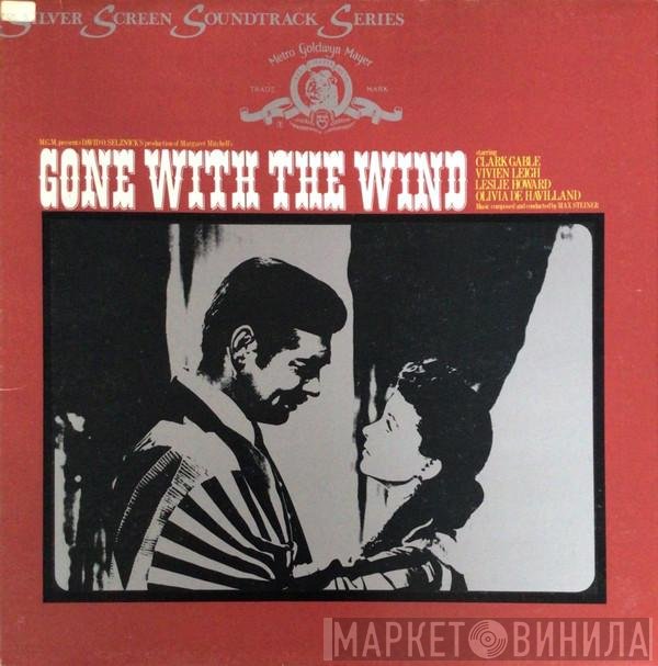 Max Steiner - Gone With The Wind (Original Soundtrack)