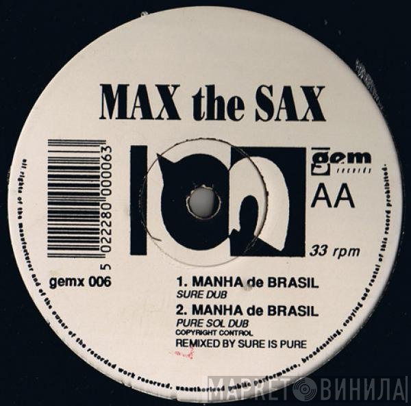 Max The Sax - Manha De Brasil