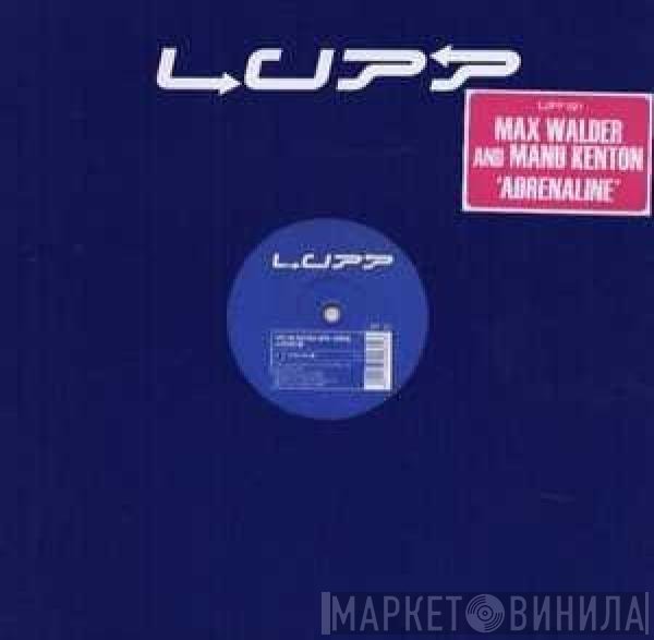 Max Walder & Manu Kenton  - Adrenaline
