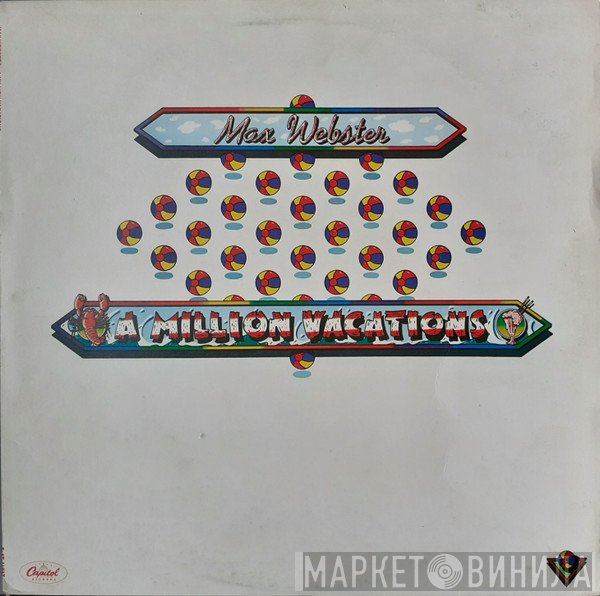 Max Webster - A Million Vacations