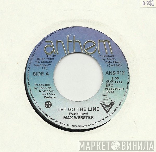 Max Webster  - Let Go The Line