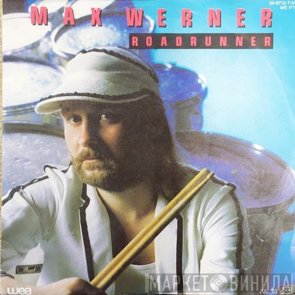 Max Werner - Roadrunner