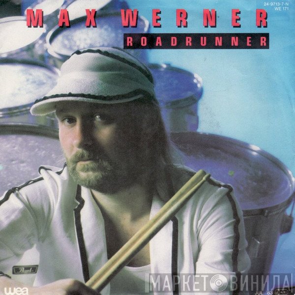 Max Werner  - Roadrunner