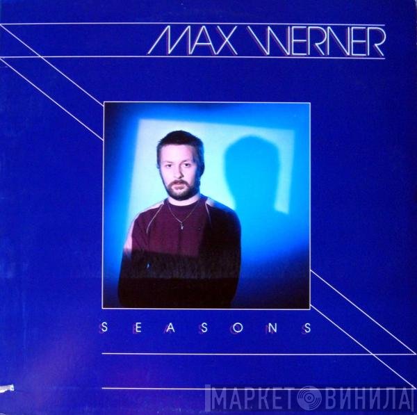 Max Werner  - Seasons