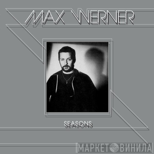 Max Werner - Seasons