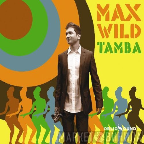Max Wild - Tamba