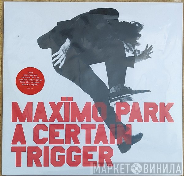 Maxïmo Park - A Certain Trigger