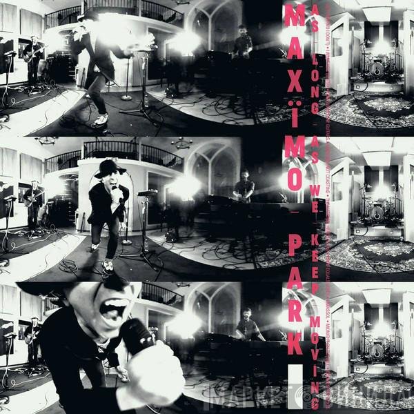 Maxïmo Park - As Long As We Keep Moving
