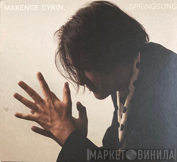 Maxence Cyrin - Springsong
