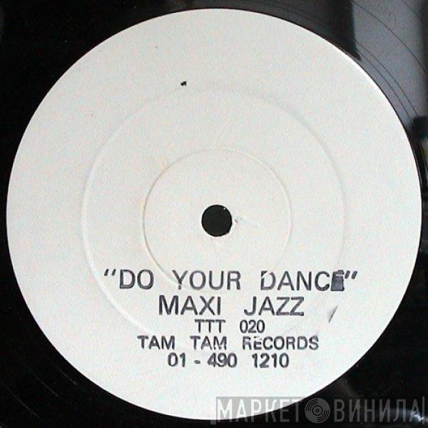 Maxi Jazz - Do Your Dance