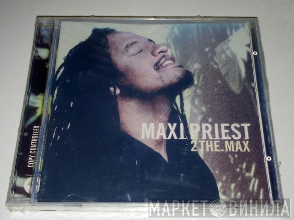 Maxi Priest  - 2 The Max