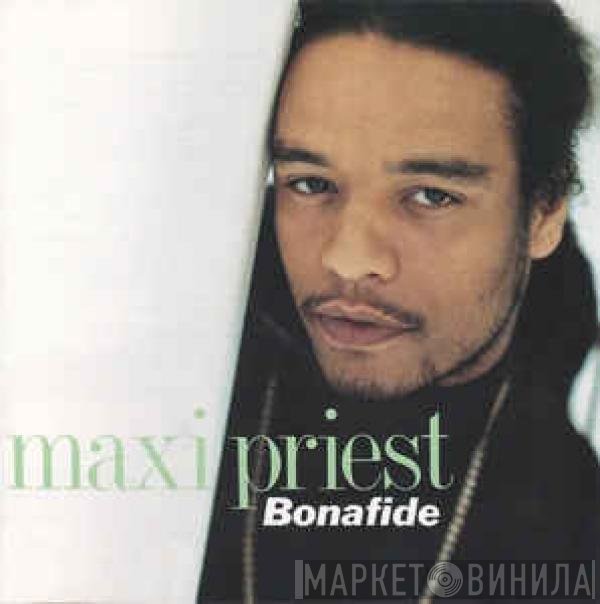 Maxi Priest  - Bonafide
