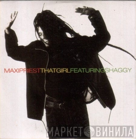 Maxi Priest Featuring Shaggy  - That Girl