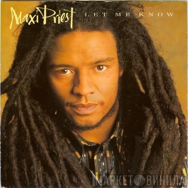 Maxi Priest  - Let Me Know