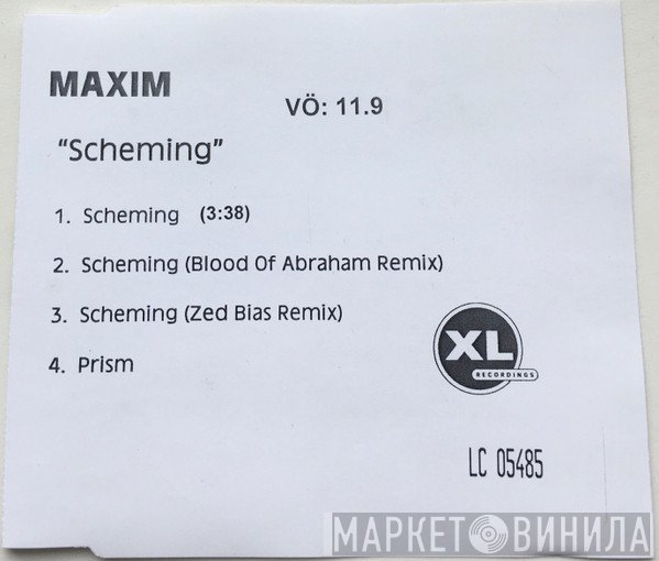 Maxim  - Scheming