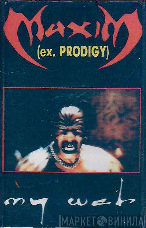 Maxim, The Prodigy  - My Web