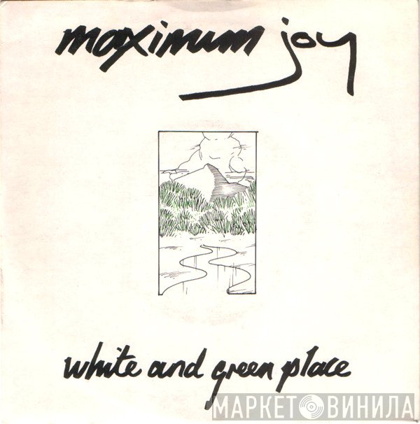 Maximum Joy - White And Green Place