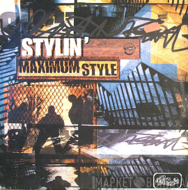 Maximum Style - Stylin'