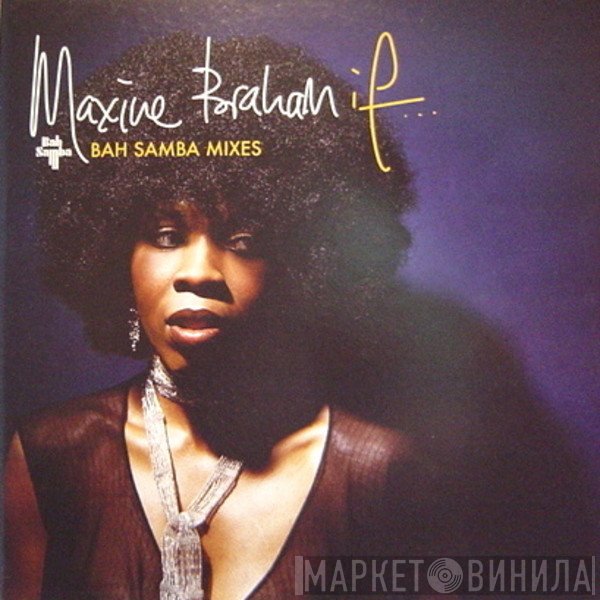 Maxine Braham - If