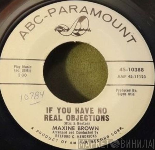 Maxine Brown - Life Goes On Just The Same / If You Have No Real Objections