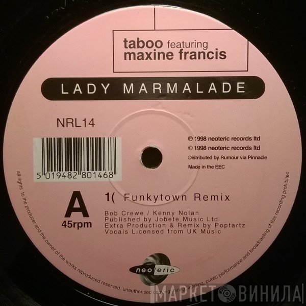 Maxine Francis, Taboo  - Lady Marmalade