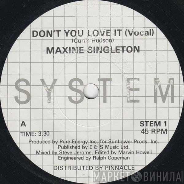 Maxine Singleton - Don't You Love It