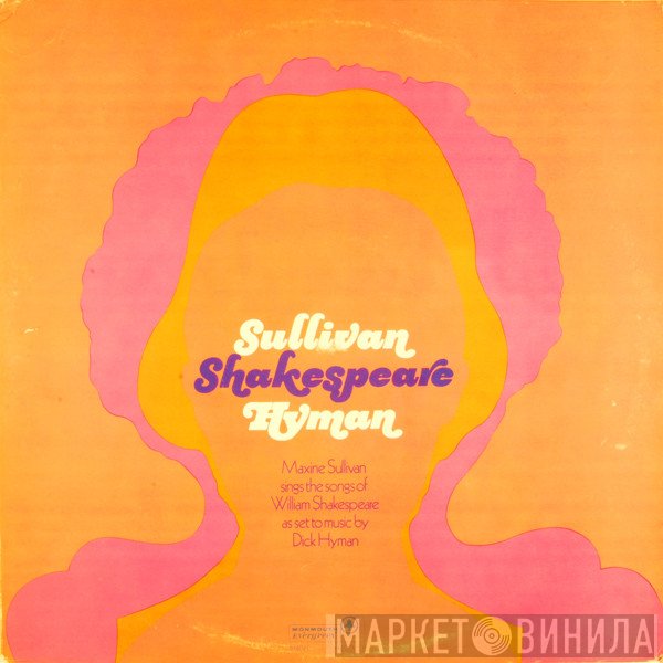 Maxine Sullivan, Dick Hyman - Sullivan, Shakespeare & Hyman