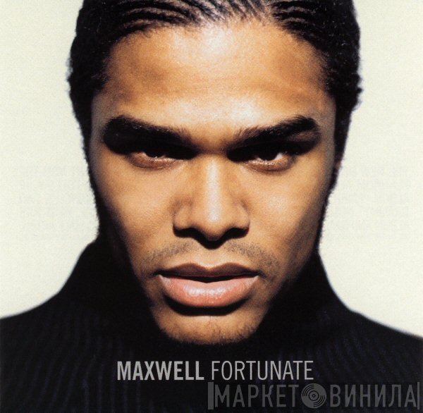 Maxwell  - Fortunate