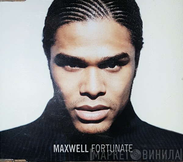 Maxwell  - Fortunate