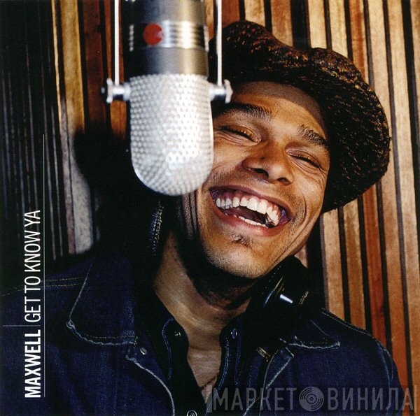 Maxwell  - Get To Know Ya