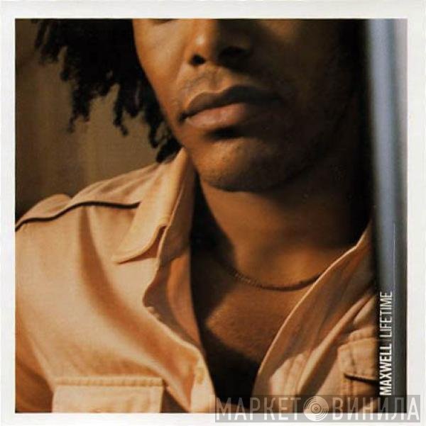 Maxwell  - Lifetime