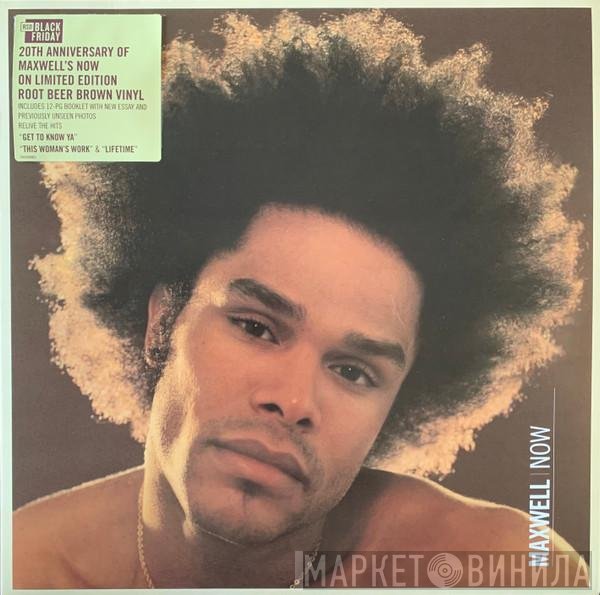 Maxwell  - Now