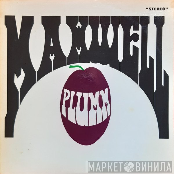 Maxwell Plumm - Maxwell Plumm
