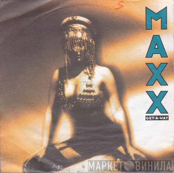 Maxx - Get-A-Way