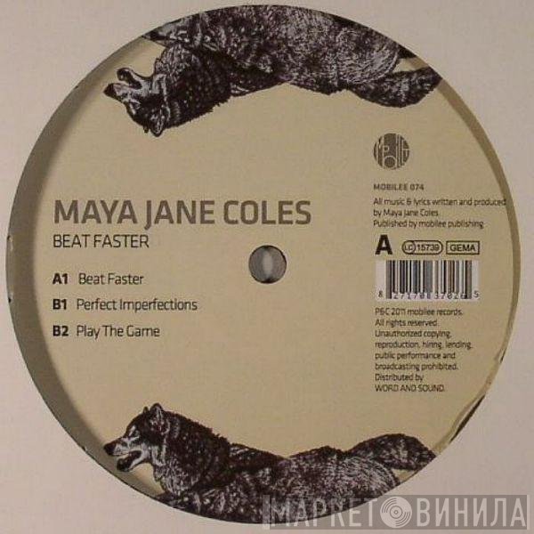 Maya Jane Coles  - Beat Faster
